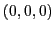 $(0,0,0)$